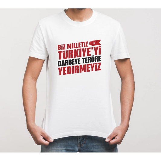15 Temmuza Özel Tasarım YEDİRMEYİZ Baskılı T-shirt - Beyaz -